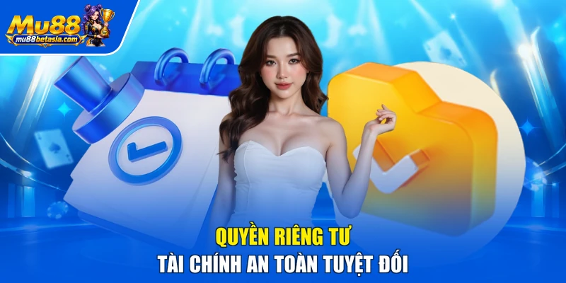 Quyền riêng tư tài chính an toàn tuyệt đối